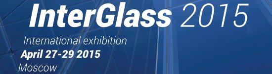 �������� InterGlass 2015 ������� � ������